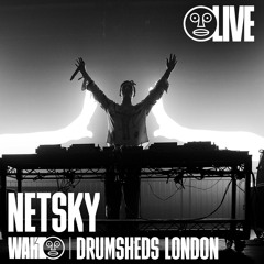 WAH LIVE: Netsky | Drumsheds 16.03.24