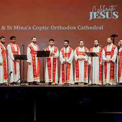 Coptic Presentation (Celebrate Jesus 2024)  - St Mary & St Mina Cathedral Deacons