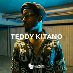 Teddy Kitano / Exclusive Mix for Electronic Subculture