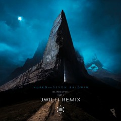 NURKO - BLINDSPOT (JWILLI REMIX) feat Devon Baldwin