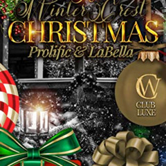 [VIEW] EPUB 📨 A Winter Crest Christmas: Prolific & LaBella by  Mone't [EBOOK EPUB KI