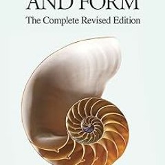 ~[Read]~ [PDF] On Growth and Form: The Complete Revised Edition - DArcy Wentworth Thompson (Author)