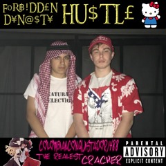 ₣0R฿!DD£N D¥N@$T¥ HU$TL£ (FEAT. THE REALEST CRACKER)