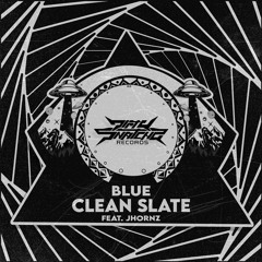 BLUE -  CLEAN SLATE (FEAT. JHORNZ)