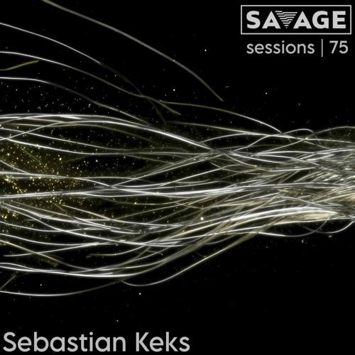 Savage Sessions | 75 | Sebastian Keks [Germany]