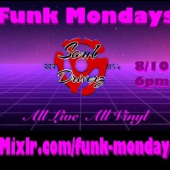 SoulDriverz - FunkMondays - 8/10/20