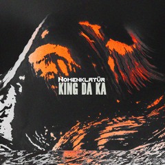 PREMIERE: Nomenklatür - King Da Ka (Samo Records)