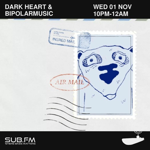 Stream Dark Heart Radio Show and Bipolarmusic with Greencyde x Patros15 x Nanook - 01 Nov 2023 by Sub FM