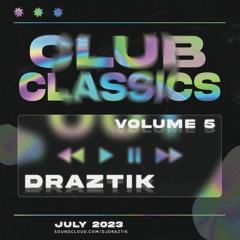 Club Classics Vol 5 (July 2023)
