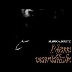 MARIO x KRETZ - Nem variálok (Official Audio)