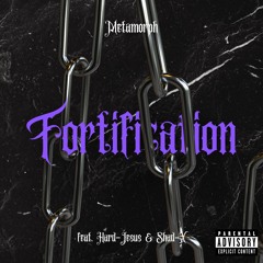 FORTIFICATION (FEAT. HARD-JESUS & SHAD-X)