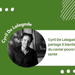 Cyril De Lalagade Partage 5 Bienfaits Du Caviar Pours La Santé