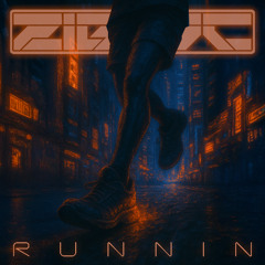 Zigi SC - Runnin (Patreon Exclusive)