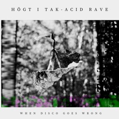 PREMIERE407 // Högt I Tak - Jittery Acid (Original Mix)