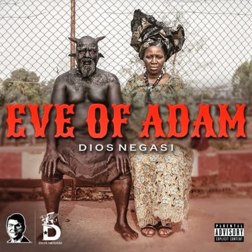 02. DIOS NEGASI - EVE OF ADAM