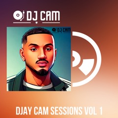 Djay Cam Sessions Vol 1