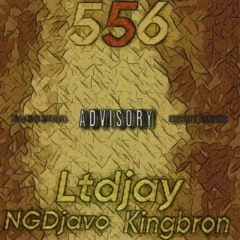 NGDJavo 556 ft.KingBron&Ltdjay