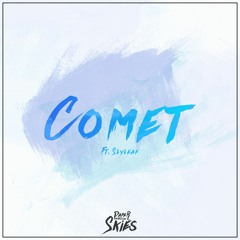 Paper Skies - Comet feat. Slyleaf