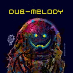 Dub - Melody