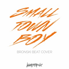 Smalltown Boy (Bronski Beat Cover)