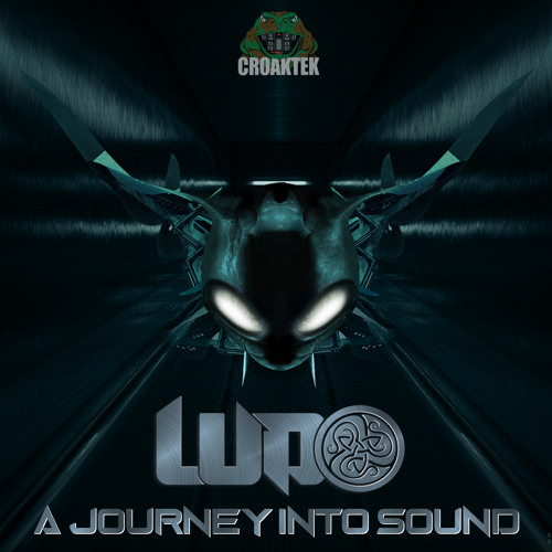 Ludo - A Journey Into Sound (Croaktek Guest Mix 4)[FREE DOWNLOAD]