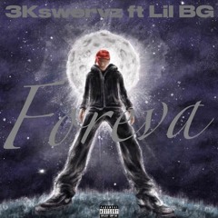Foreva (feat. Lil BG)