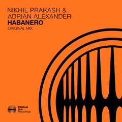 Nikhil Prakash & Adrian Alexander - Habanero