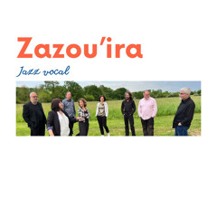 Et c’etait bien (Le petit bal perdu) - Zazou’ira