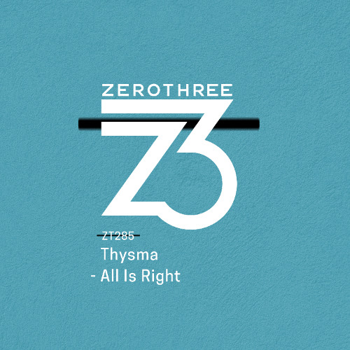 Thysma - All Is Right