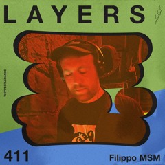 LAYER #411 | Filippo MSM