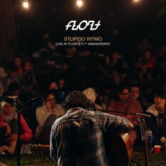 Stupido Ritmo (Live at Float's 11th Anniversary)