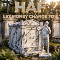 LET MONEY CHANGE YOU