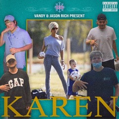 KAREN (Prod. JASON RICH)