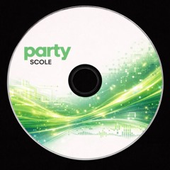 SCOLE - Party