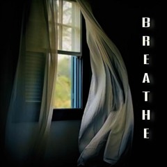 BREATHE