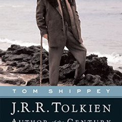 [View] PDF 📪 J.r.r. Tolkien: Author of the Century by  Tom Shippey KINDLE PDF EBOOK