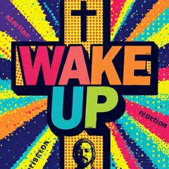 Wake Up