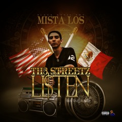 7 - Th3 Streetz Li$ten (Rest Eazy Flaco)