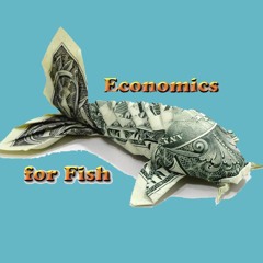Economics for Fish