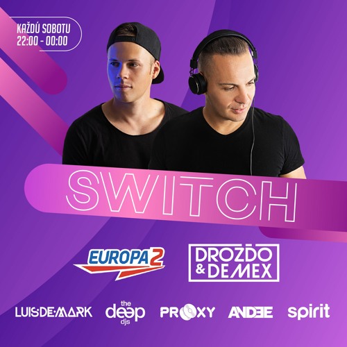 Drozdo & Demex - #SWITCH249 [Guest - Glen Overdrive + The Deep Djs] On Europa 2