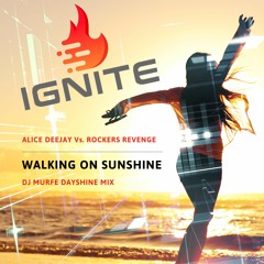 Walkin On Sunshine (Dj Murfe Dayshine Remix)