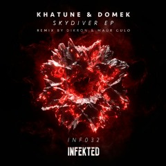 Khatune, Domek - Skydiver (Original Mix) [Infekted]