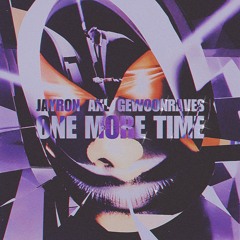 Jayron & Axl & Gewoonraves - One More Time [FREE DOWNLOAD]