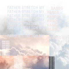 Kanye West - Father Stretch My Hands - Don Cuco Remix