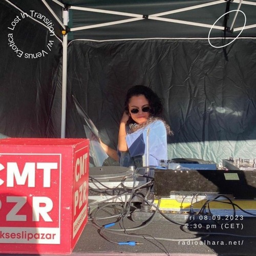 Lost In Transition w/ Venus Exotica (Radio Alhara 08.09.2023)