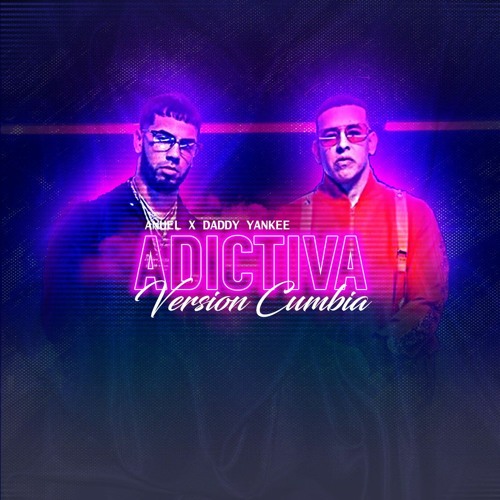 Stream Daddy Yankee X Anuel AA Adictiva (Version Cumbia) DEMON RMX by DEMON  RMX - Argentina | Listen online for free on SoundCloud