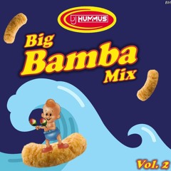 DJ Hummus- Big Bamba Mix Vol. 2 (Winter 2021)