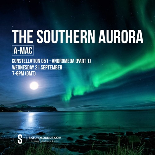 The Southern Aurora - Constellation 051 - ANDROMEDA - Part 1 [[ FREE DOWNLOAD ]]