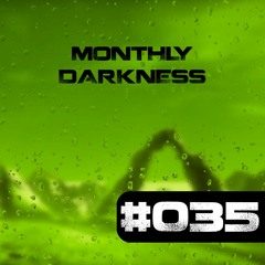 Monthly Darkness 035