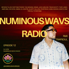 Episode 12 | R&B Trapsoul